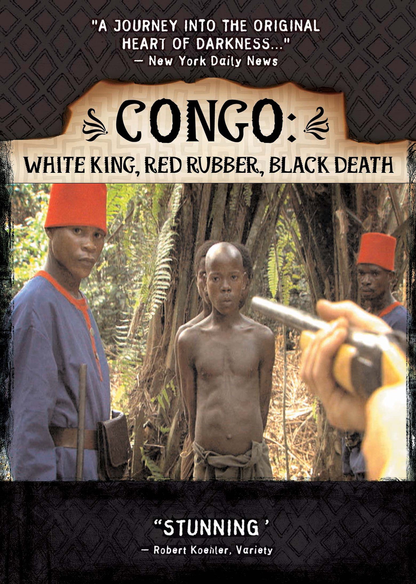 Congo: White King, Red Rubber, Black Death Movie | Award Winning African Diaspora Films on DVD