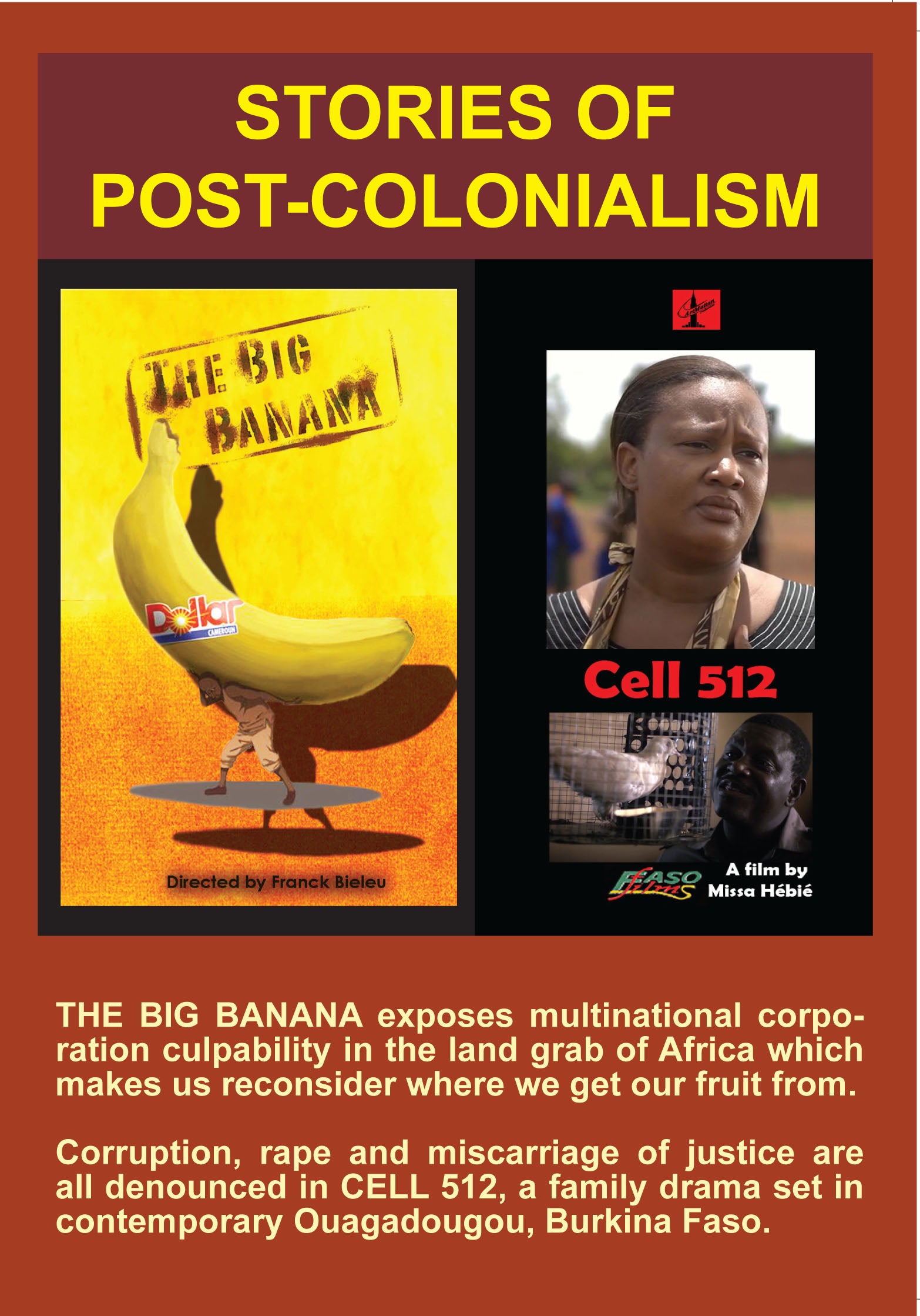 STORIES OF POST-COLONIALISM: THE BIG BANANA & CELL 512 -  Cameroon / Burkina Faso